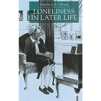 Loneliness in Later Life [Hardcover]