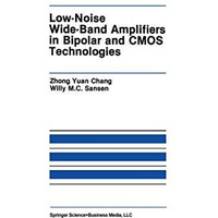 Low-Noise Wide-Band Amplifiers in Bipolar and CMOS Technologies [Paperback]