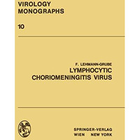 Lymphocytic Choriomeningitis Virus [Paperback]