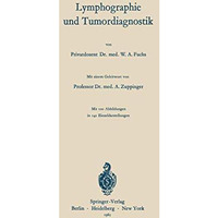 Lymphographie und Tumordiagnostik [Paperback]