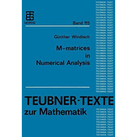 M-matrices in Numerical Analysis [Paperback]