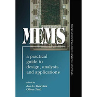 MEMS: A Practical Guide of Design, Analysis, and Applications [Hardcover]