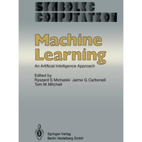 Machine Learning: An Artificial Intelligence Approach [Paperback]