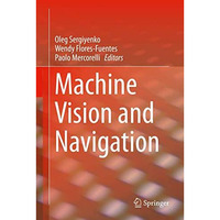 Machine Vision and Navigation [Hardcover]