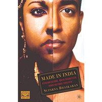 Made in India: Decolonizations, Queer Sexualities, Trans/national Projects [Paperback]