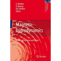 Magnetohydrodynamics: Historical Evolution and Trends [Hardcover]