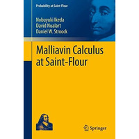 Malliavin Calculus at Saint-Flour [Paperback]