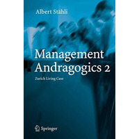 Management Andragogics 2: Zurich Living Case [Paperback]