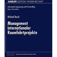 Management internationaler Raumfahrtprojekte [Paperback]