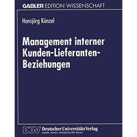 Management interner Kunden-Lieferanten-Beziehungen [Paperback]