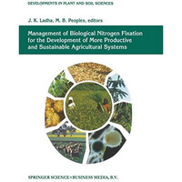 Management of Biological Nitrogen Fixation for the Development of More Productiv [Paperback]