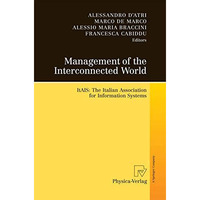 Management of the Interconnected World: ItAIS: The Italian Association for Infor [Paperback]