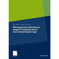 Managementma?nahmen gegen Produktpiraterie und Industriespionage [Paperback]