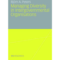 Managing Diversity in Intergovernmental Organisations [Paperback]