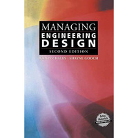 Managing Engineering Design [Hardcover]