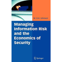 Managing Information Risk and the Economics of Security [Hardcover]