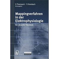 Mappingverfahren in der Elektrophysiologie: Ein aktueller ?berblick [Paperback]