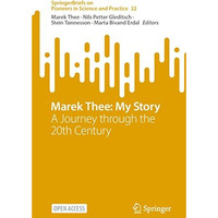 Marek Thee: My Story: A Journey through the 20th Century [Paperback]