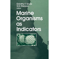 Marine Organisms as Indicators [Paperback]