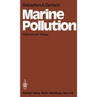 Marine Pollution: Diagnosis and Therapy [Paperback]