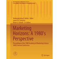 Marketing Horizons: A 1980's Perspective: Proceedings of the 1980 Academy of Mar [Paperback]