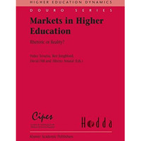 Markets in Higher Education: Rhetoric or Reality? [Paperback]