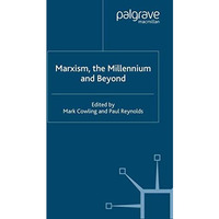 Marxism, the Millennium and Beyond [Paperback]