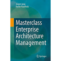 Masterclass Enterprise Architecture Management [Paperback]