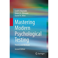 Mastering Modern Psychological Testing: Theory and Methods [Hardcover]