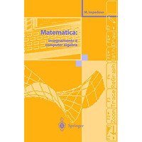 Matematica: insegnamento e computer algebra [Paperback]