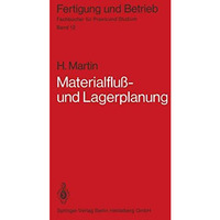 Materialflu?- und Lagerplanung: Planungstechnische Grundlagen, Materialflu?syste [Paperback]