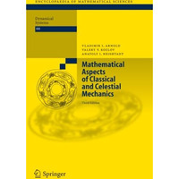 Mathematical Aspects of Classical and Celestial Mechanics [Paperback]