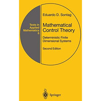 Mathematical Control Theory: Deterministic Finite Dimensional Systems [Paperback]