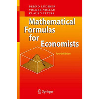 Mathematical Formulas for Economists [Paperback]