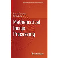 Mathematical Image Processing [Hardcover]