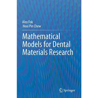 Mathematical Models for Dental Materials Research [Paperback]