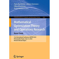 Mathematical Optimization Theory and Operations Research: Recent Trends: 21st In [Paperback]