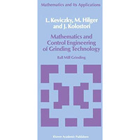 Mathematics and Control Engineering of Grinding Technology: Ball Mill Grinding [Paperback]