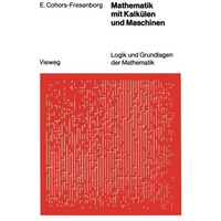 Mathematik mit Kalk?len und Maschinen [Paperback]