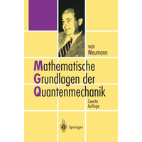 Mathematische Grundlagen der Quantenmechanik [Paperback]