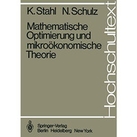 Mathematische Optimierung und mikro?konomische Theorie [Paperback]