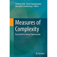 Measures of Complexity: Festschrift for Alexey Chervonenkis [Paperback]