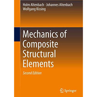 Mechanics of Composite Structural Elements [Hardcover]