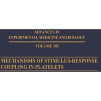 Mechanisms of StimulusResponse Coupling in Platelets [Paperback]