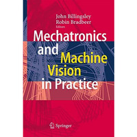 Mechatronics and Machine Vision in Practice [Hardcover]