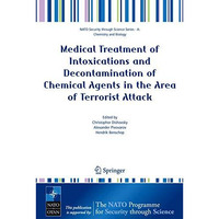 Medical Treatment of Intoxications and Decontamination of Chemical Agents in the [Paperback]