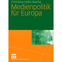 Medienpolitik f?r Europa [Paperback]