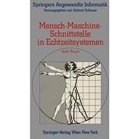 Mensch-Maschine-Schnittstelle in Echtzeitsystemen [Paperback]