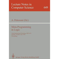 Meta-Programming in Logic: Third International Workshop, META-92, Uppsala, Swede [Paperback]