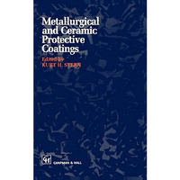 Metallurgical and Ceramic Protective Coatings [Hardcover]